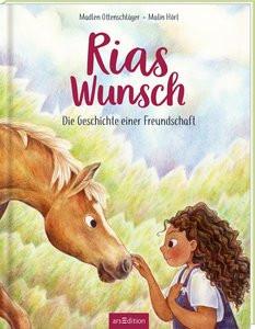 Rias Wunsch Ottenschläger, Madlen; Hörl, Malin (Illustrationen) Copertina rigida 