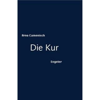 Die Kur Camenisch, Arno Couverture rigide 