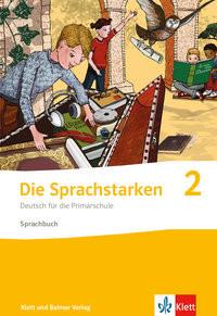 Die Sprachstarken 2 - Weiterentwicklung - Ausgabe ab 2021 Lindauer, Thomas; Senn, Werner; Hurschler, Sibylle; Jurt-Betschart, Josy Copertina rigida 