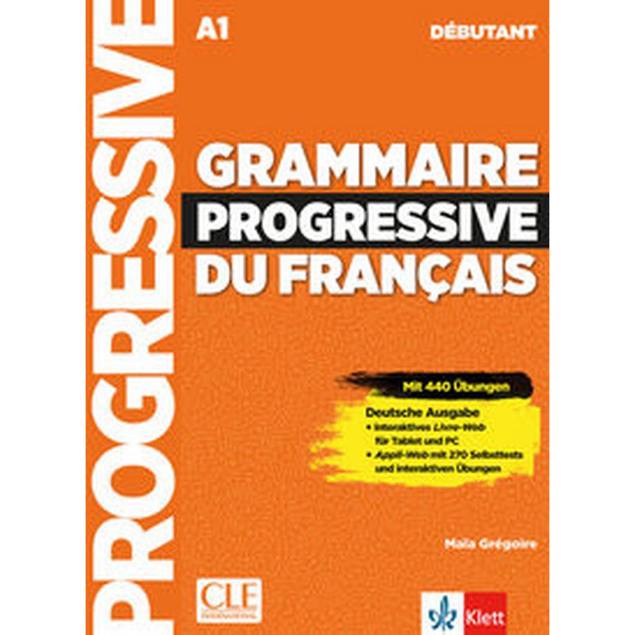 Klett  Grammaire progressive du français - Niveau débutant - Deutsche Ausgabe 