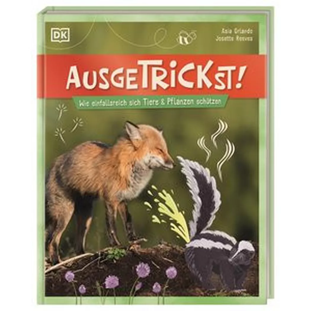 Dorling Kindersley Verlag - Ausgetrickst!, Reeves, Josette; DK Kids (Hrsg.); Reit, Birgit (Übersetzung); Orlando, Asia (Illustrationen)