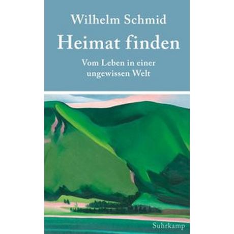 Heimat finden Schmid, Wilhelm Livre de poche 