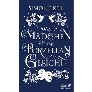 Das Mädchen mit dem Porzellangesicht Keil, Simone Gebundene Ausgabe 