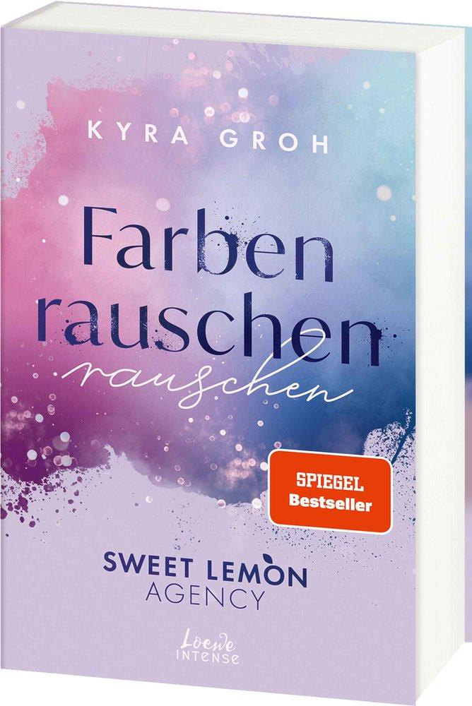 Farbenrauschen (Sweet Lemon Agency, Band 2) Groh, Kyra; Loewe intense (Hrsg.) Gebundene Ausgabe 