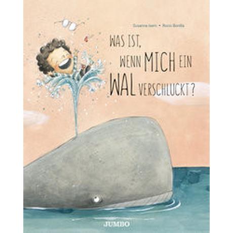 Was ist, wenn mich ein Wal verschluckt? Isern, Susanna; Bonilla, Rocio (Illustrationen) Gebundene Ausgabe 