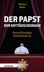 Der Papst der Enttäuschungen Meier, Michael Couverture rigide 