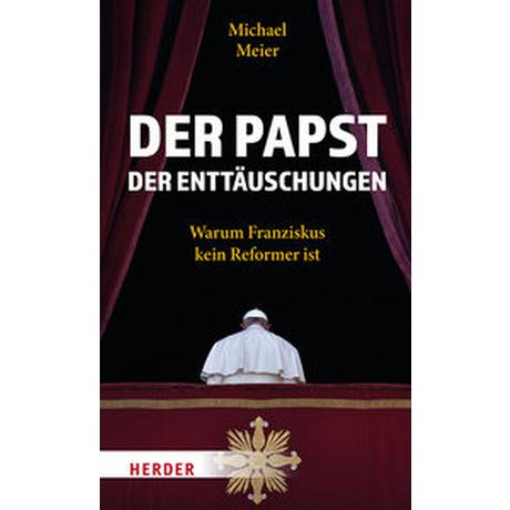 Der Papst der Enttäuschungen Meier, Michael Couverture rigide 