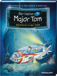 Der kleine Major Tom. Band 18. Geheimnis in der Tiefe Flessner, Bernd; Schilling, Peter; Lohr, Stefan (Illustrationen) Copertina rigida 