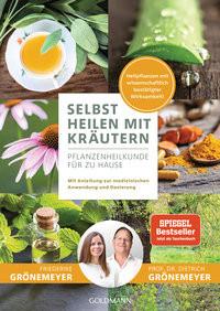 Selbst heilen mit Kräutern Grönemeyer, Dietrich; Grönemeyer, Friederike Taschenbuch 