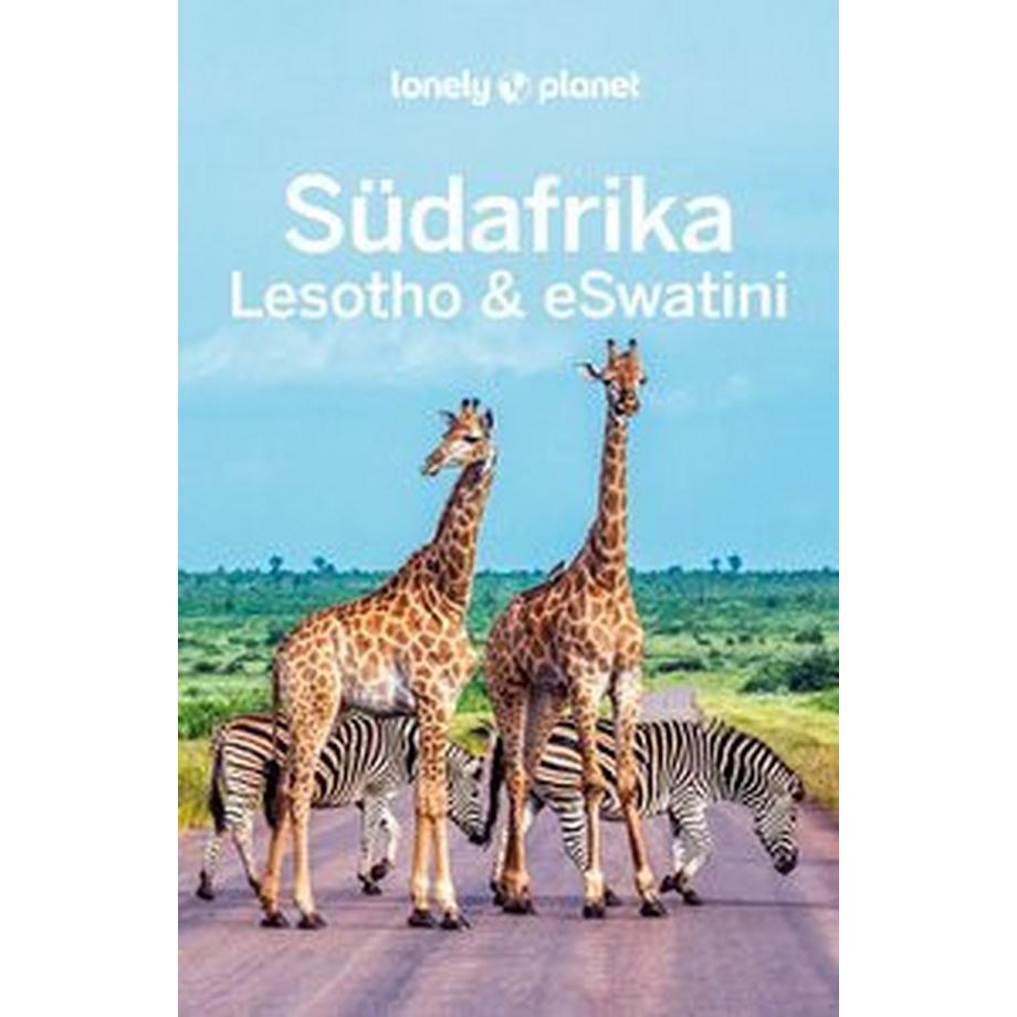 Lonely Planet  Lonely Planet Reiseführer Südafrika, Lesotho & eSwatini 