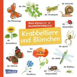 Mein kleines buntes Bildwörterbuch: Krabbeltiere und Blümchen Henkel, Christine (Illustrationen) Gebundene Ausgabe 