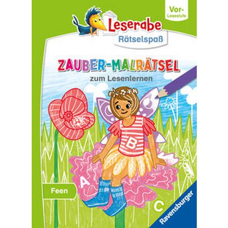 Leserabe Rätselspaß Zauber-Malrätsel zum Lesenlernen: Feen (Vor-Lesestufe) Ronto, Melinda; Göpfert, Lucie (Illustrationen); Schulmeyer, Heribert (Illustrationen) Gebundene Ausgabe 