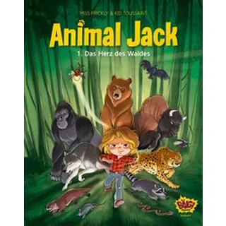 Animal Jack - Das Herz des Waldes Miss Prickly; Kid Toussaint; von der Weppen, Annette (Übersetzung) Gebundene Ausgabe 