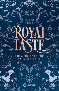 Royal Taste Cohen, Jennieke; Loewe Jugendbücher (Hrsg.); Hergane, Yvonne (Übersetzung) Gebundene Ausgabe 