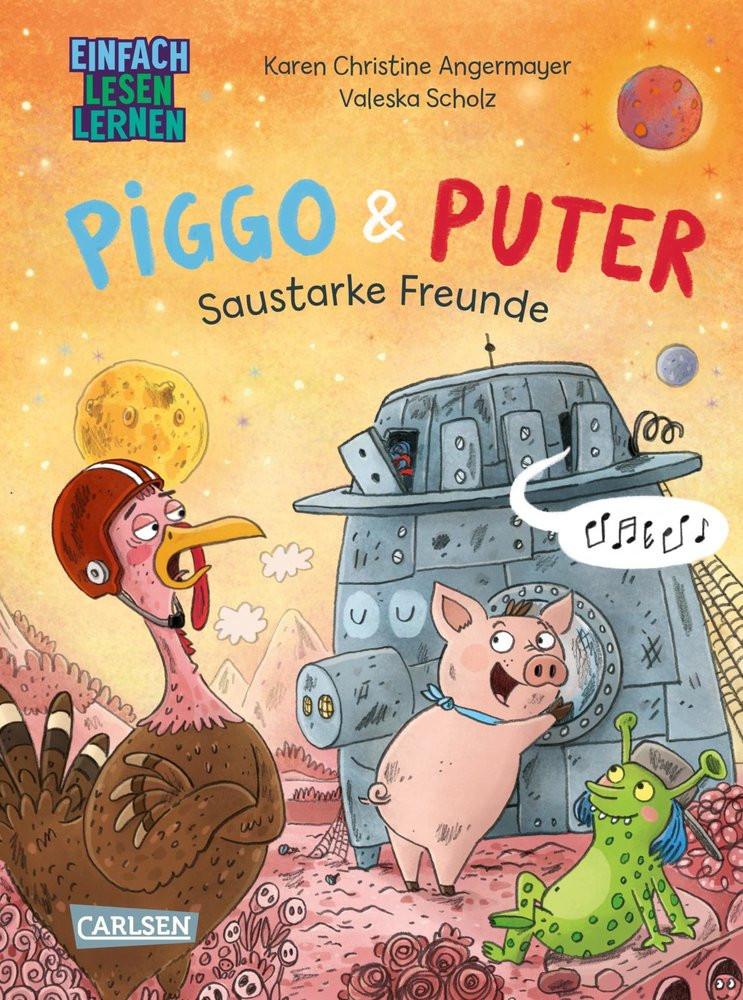 Piggo und Puter: Saustarke Freunde Angermayer, Karen Christine; Scholz, Valeska (Illustrationen) Copertina rigida 