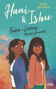 Hani & Ishu: Fake-Dating leicht gemacht JAIGIRDAR, ADIBA; Fried, Leslie Jorinde (Übersetzung); Kuntze, Anna (Übersetzung) Couverture rigide 