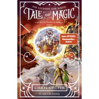 Tale of Magic: Die Legende der Magie - Ein gefährlicher Pakt Colfer, Chris; Dorman, Brandon (Illustrationen); Schuhmacher, Naemi (Übersetzung) Copertina rigida 