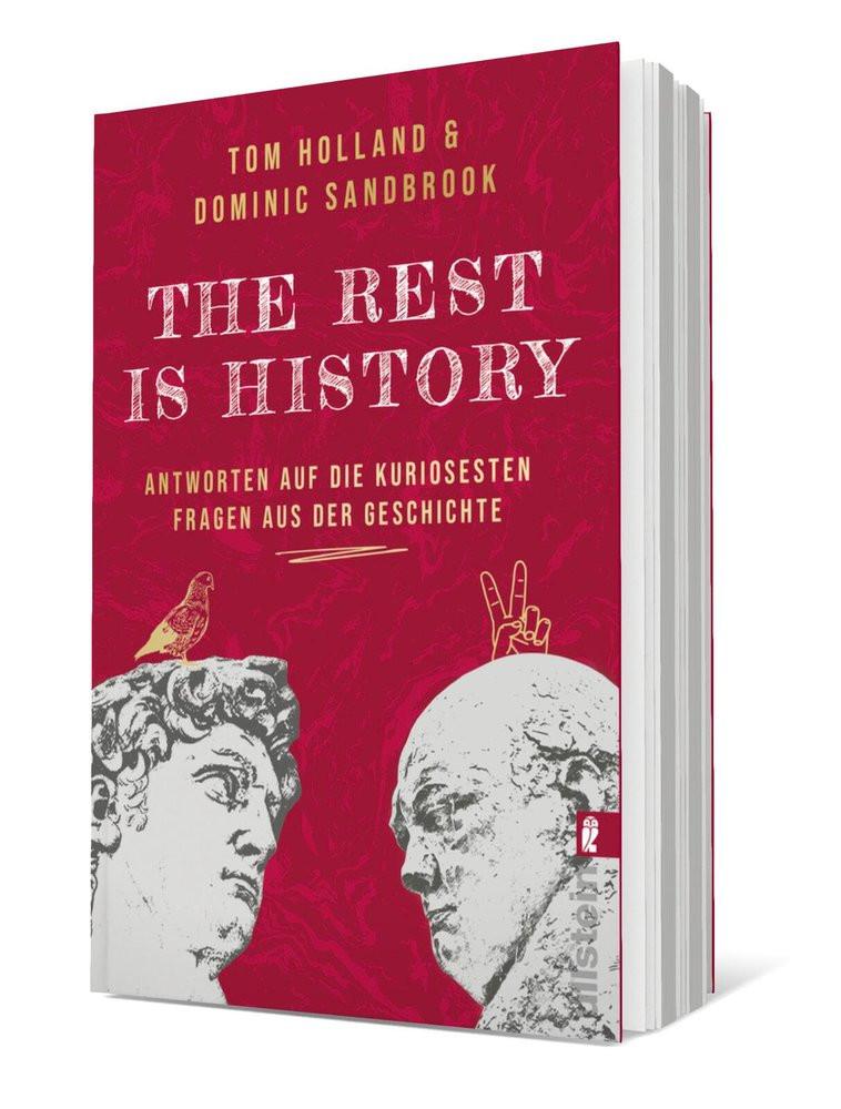 THE REST IS HISTORY Holland, Tom; Sandbrook, Dominic; Pauli, Stephan (Übersetzung) Livre de poche 