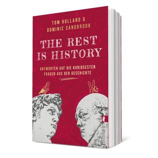 THE REST IS HISTORY Holland, Tom; Sandbrook, Dominic; Pauli, Stephan (Übersetzung) Livre de poche 