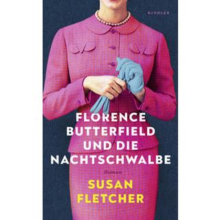 Florence Butterfield und die Nachtschwalbe Fletcher, Susan; Jellinghaus, Silke (Übersetzung); Naumann, Katharina (Übersetzung) Copertina rigida 