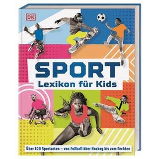 Sport - Lexikon für Kids DK Verlag - Kids (Hrsg.); Brigitte Rüßmann & Wolfgang Beuchelt Scriptorium GbR (Übersetzung) Copertina rigida 