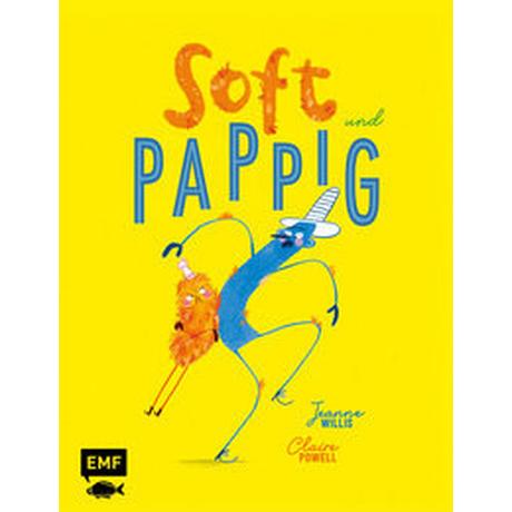 Soft und Pappig Willis, Jeanne; Powell, Claire (Illustrationen); Jüngert, Pia (Übersetzung) Gebundene Ausgabe 