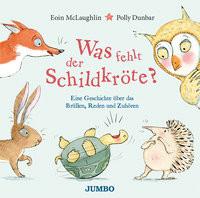 Was fehlt der Schildkröte? McLaughlin, Eoin; Dunbar, Polly (Illustrationen) Gebundene Ausgabe 