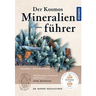 Der Kosmos Mineralienführer Hochleitner, Rupert Copertina rigida 