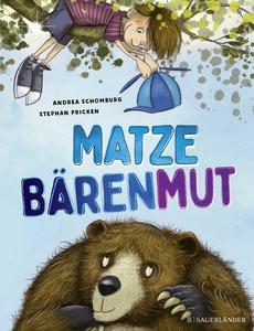 Matze Bärenmut Schomburg, Andrea; Pricken, Stephan (Illustrationen) Copertina rigida 