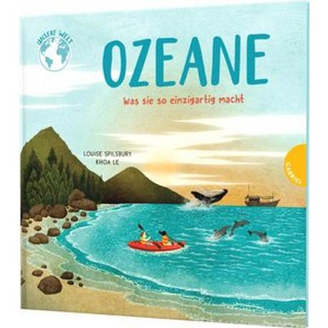 Unsere Welt: Ozeane Spilsbury, Louise; Le, Khoa (Illustrationen); Klein, Susanne (Übersetzung) Copertina rigida 