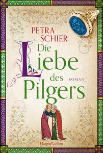 Die Liebe des Pilgers Schier, Petra Copertina rigida 