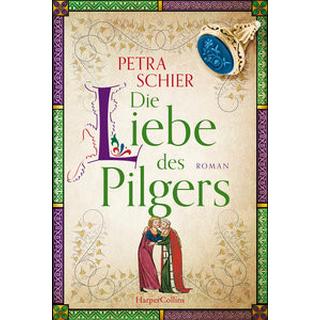 Die Liebe des Pilgers Schier, Petra Copertina rigida 