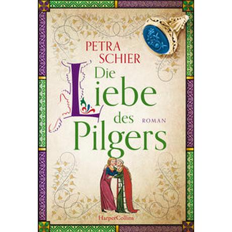 Die Liebe des Pilgers Schier, Petra Copertina rigida 