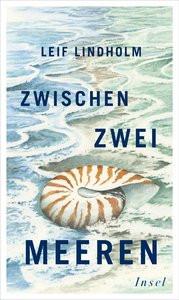 Zwischen zwei Meeren Lindholm, Leif; Nelissen, Marieke (Illustrationen) Copertina rigida 