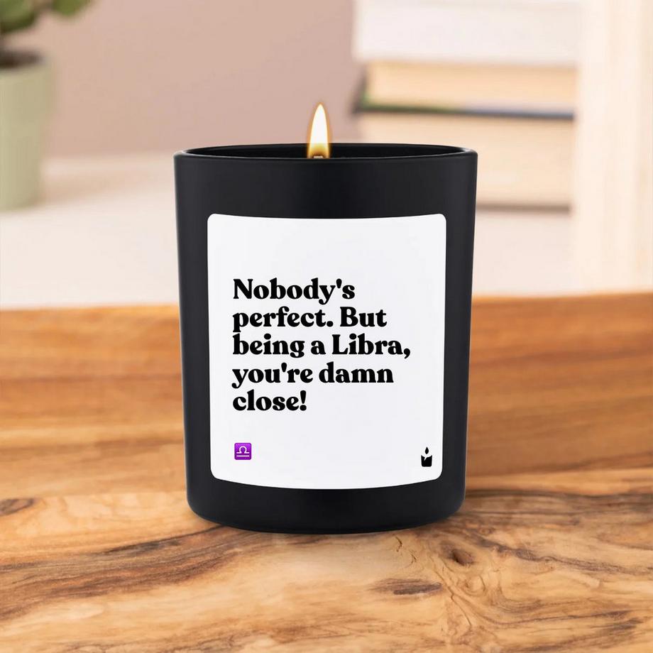 CandleHand Duftkerze Woody Nobody's perfect. But being a Libra, you're damn close!  