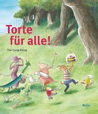 Torte für alle! Tjong-Khing, Thé; Tjong-Khing, Thé (Illustrationen) Copertina rigida 