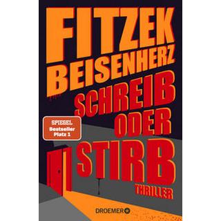 Schreib oder stirb Fitzek, Sebastian; Beisenherz, Micky Couverture rigide 