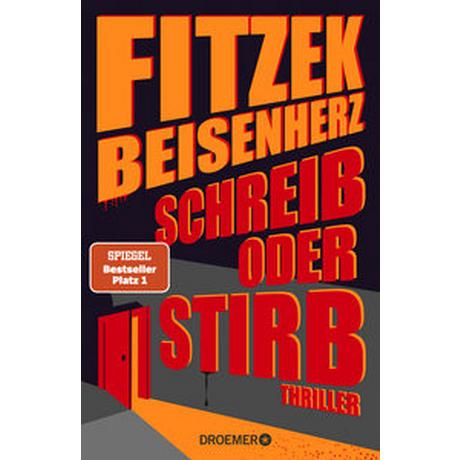 Schreib oder stirb Fitzek, Sebastian; Beisenherz, Micky Couverture rigide 