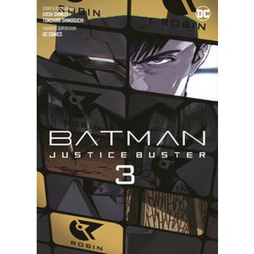 Batman Justice Buster (Manga) 03