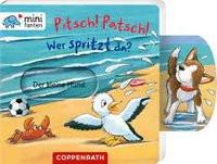 minifanten 38: Pitsch! Patsch! Wer spritzt da? Flad, Antje (Illustrationen) Couverture rigide 