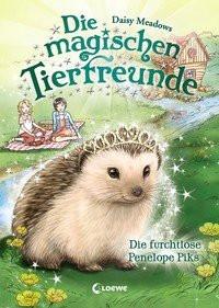 Die magischen Tierfreunde (Band 6) - Die furchtlose Penelope Piks Meadows, Daisy; Loewe Kinderbücher (Hrsg.); Margineanu, Sandra (Übersetzung) Gebundene Ausgabe 