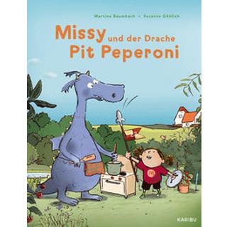 Missy und der Drache Pit Peperoni Baumbach, Martina; Göhlich, Susanne (Illustrationen) Copertina rigida 