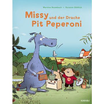 Missy und der Drache Pit Peperoni