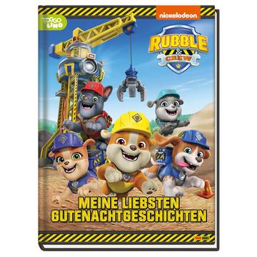 Rubble & Crew: Meine liebsten Gutenachtgeschichten