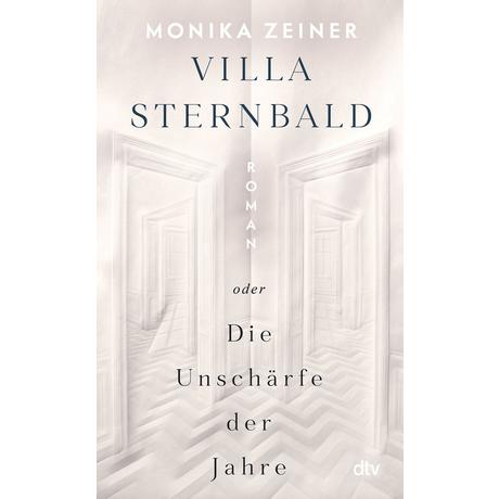 Villa Sternbald oder Die Unschärfe der Jahre Zeiner, Monika Copertina rigida 