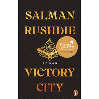 Victory City Rushdie, Salman; Robben, Bernhard (Übersetzung) Gebundene Ausgabe 