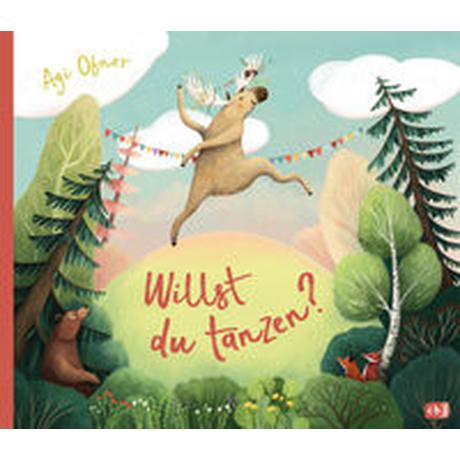 Willst du tanzen? Ofner, Agi; Ofner, Agi (Illustrationen) Gebundene Ausgabe 