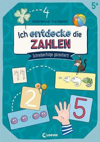 Ich entdecke die Zahlen Neubauer, Annette; Loewe Lernen und Rätseln (Hrsg.); Hagemann, Antje (Illustrationen) Gebundene Ausgabe 