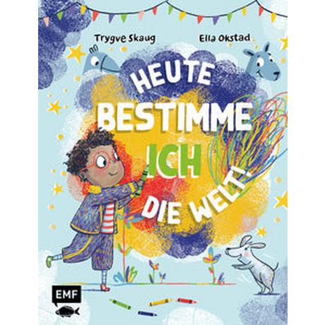 Heute bestimme ich die Welt! Skaug, Trygve; Okstad, Ella (Illustrationen); Blatzheim, Meike (Übersetzung) Gebundene Ausgabe 