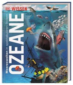 DK Wissen. Ozeane Harvey, Derek; Temple, Nicola; Woodward, John; Matthiesen, Stephan (Übersetzung) Gebundene Ausgabe 